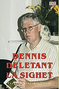 Dennis Deletant la Sighet
