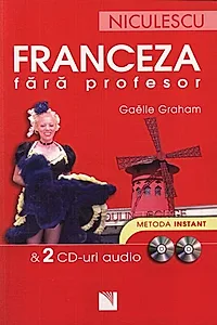 Franceza fără profesor & 2 CD-uri audio
