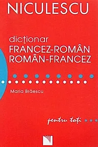 Dicţionar francez-român/român-francez