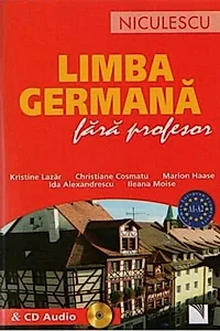 Limba germană fără profesor + CD audio (A1-A2)