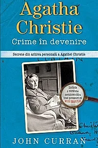 Agatha Christie. Crime în devenire