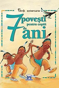 7 povești pentru copiii de 7 ani