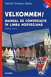 Velkommen! Manual de conversaţie în limba norvegiană