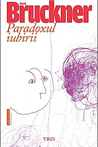 Paradoxul iubirii