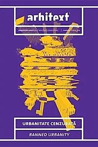 Urbanitate cenzurată / Banned urbanity