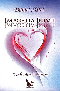 Imageria inimii. O cale către iluminare
