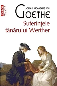 Suferinţele tânărului Werther (Top 10+)