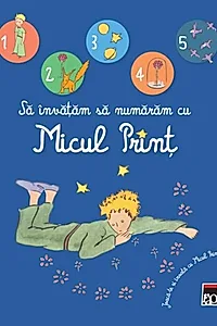 Să învățăm să numărăm cu Micul Prinț