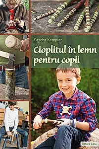 Cioplitul în lemn pentru copii