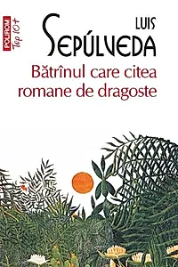 Bătrînul care citea romane de dragoste (Top 10+)