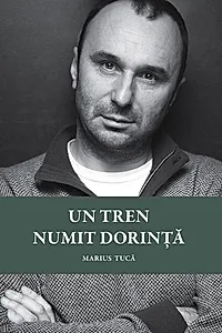 Un tren numit dorință