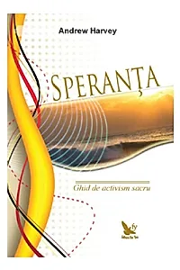Speranță. Ghid de activism sacru