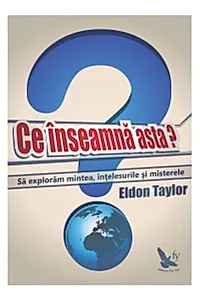 Ce înseamnă asta?