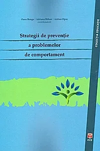 Strategii de prevenție a problemelor de comportament