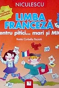 Limba franceză pentru pitici... mari şi MICI: cu autocolante reutilizabile
