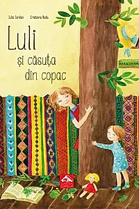Luli și căsuța din copac