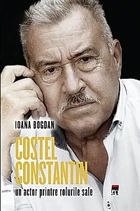 Costel Constantin, un actor printre rolurile sale