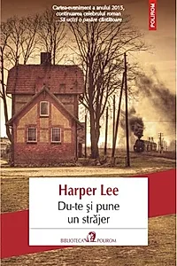 Du-te și pune un străjer