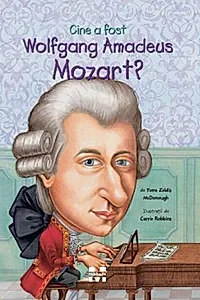 Cine a fost Wolfgang Amadeus Mozart?