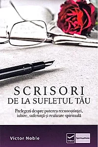 Scrisori de la sufletul tău