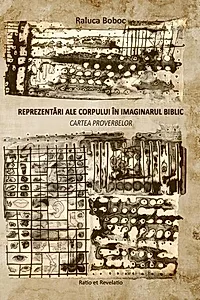 Reprezentări ale corpului în imaginarul biblic. Cartea Proverbelor