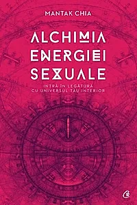 Alchimia energiei sexuale