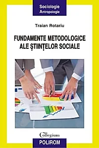 Fundamente metodologice ale științelor sociale