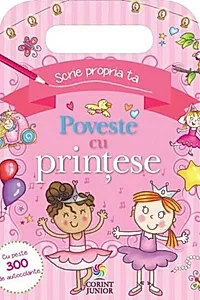 Scrie propria ta poveste cu prinţese