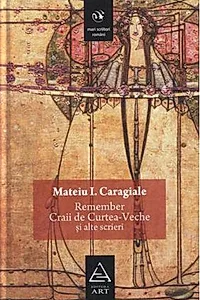 Remember | Craii de Curtea-Veche şi alte scrieri
