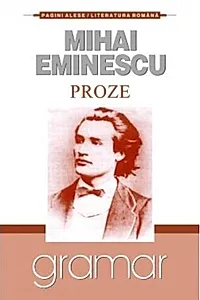 Proze. Mihai Eminescu