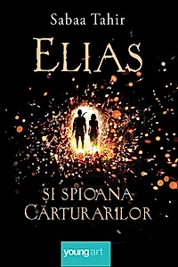 Elias şi spioana cărturarilor (Vol. 1)