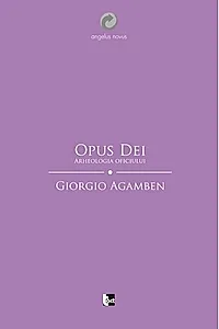 Opus Dei. Arheologia oficiului