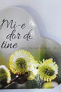 Mi-e dor de tine