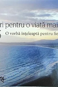 365 de gânduri pentru o viață mai bună