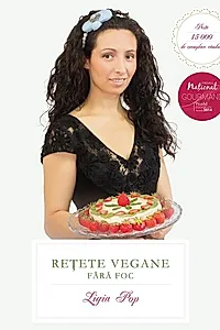 Reţete vegane fără foc