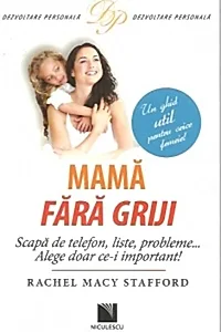 Mamă fără griji