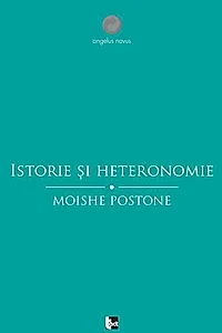 Istorie și heteronomie. Eseuri critice