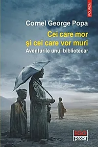 Cei care mor și cei care vor muri. Aventurile unui bibliotecar