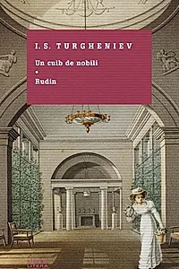 Un cuib de nobili • Rudin