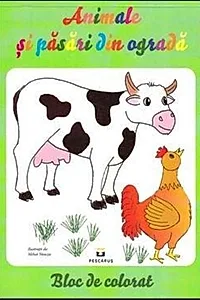 Animale şi păsări din ogradă - Bloc de colorat