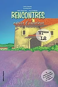 Rencontres – cahier d’exercices. VIème, L2