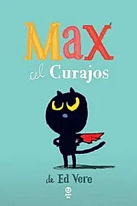 Max cel curajos
