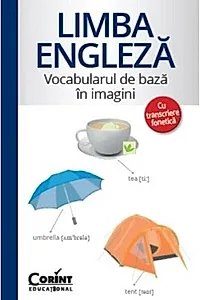 Limba engleză - Vocabularul de bază în imagini cu transcriere fonetică