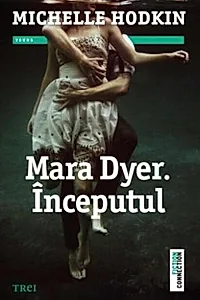 Mara Dyer. Începutul (Vol.1)