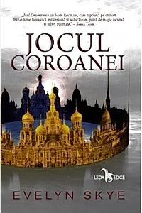 Jocul Coroanei (Vol. 1)