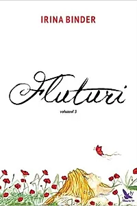 Fluturi (Vol. III)