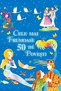 Cele mai frumoase 50 de povești