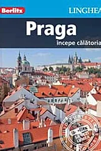 Praga incepe calatoria