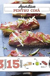 Aperitive pentru cină 3 ingrediente, 15 minute