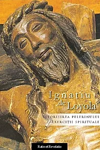 Istorisirea Pelerinului. Exerciții spirituale